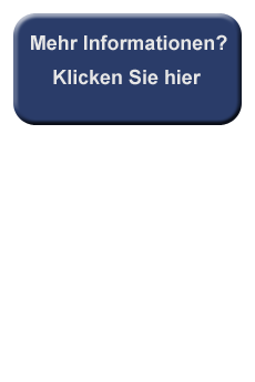 Mehr Informationen? Kicken Sie hier