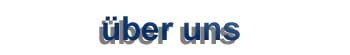 ueber uns
